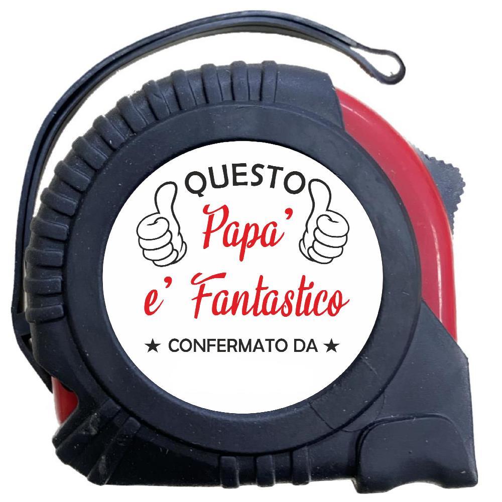 Flessometro Metro a Nastro 5 m “Questo Papà è Fantastico” – Festa del Papà – PS 12511-002 PRS