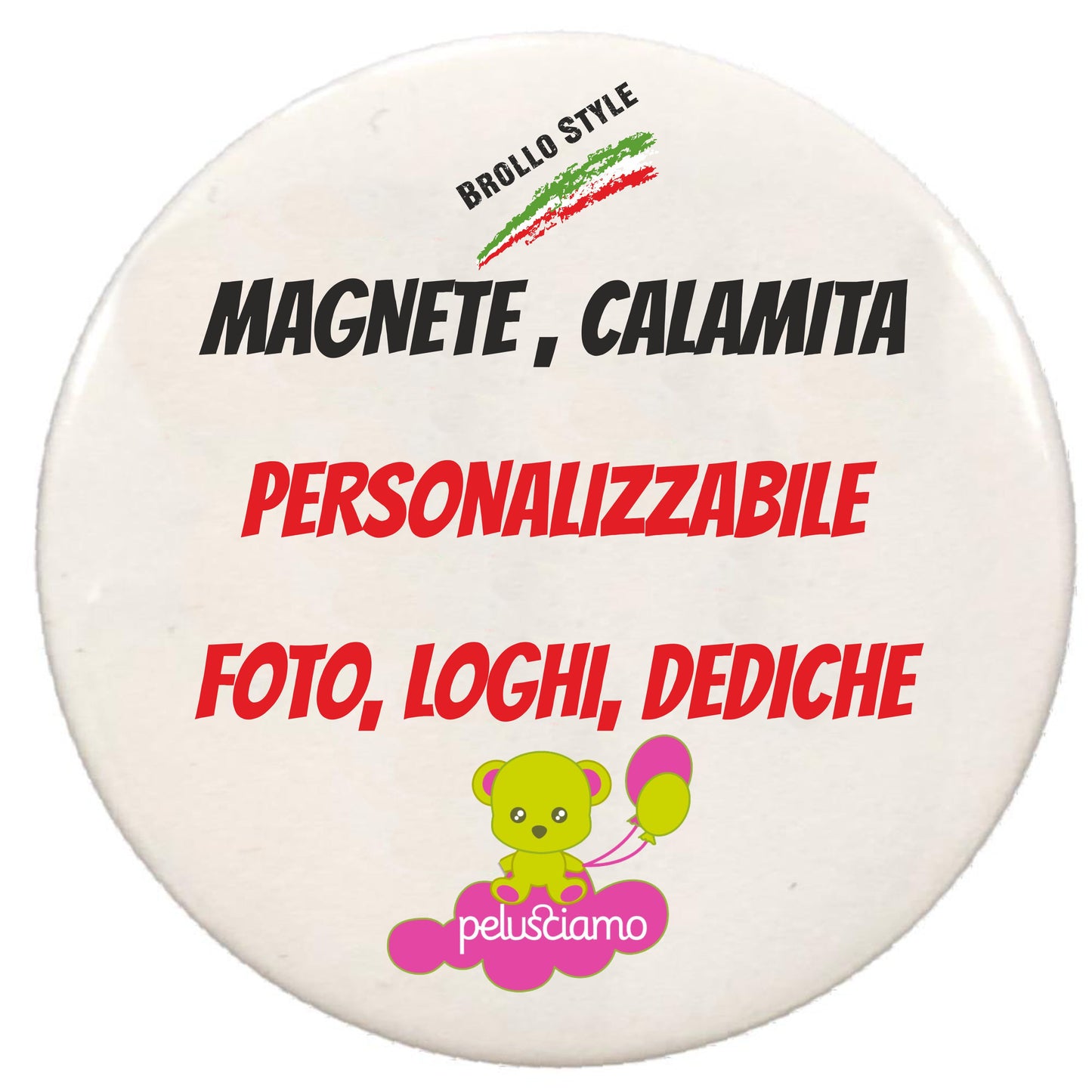 Magnete Calamita Personalizzabile Ø 5,8 cm – Gadget Festa della Mamma e Papà PS 00010 PRS
