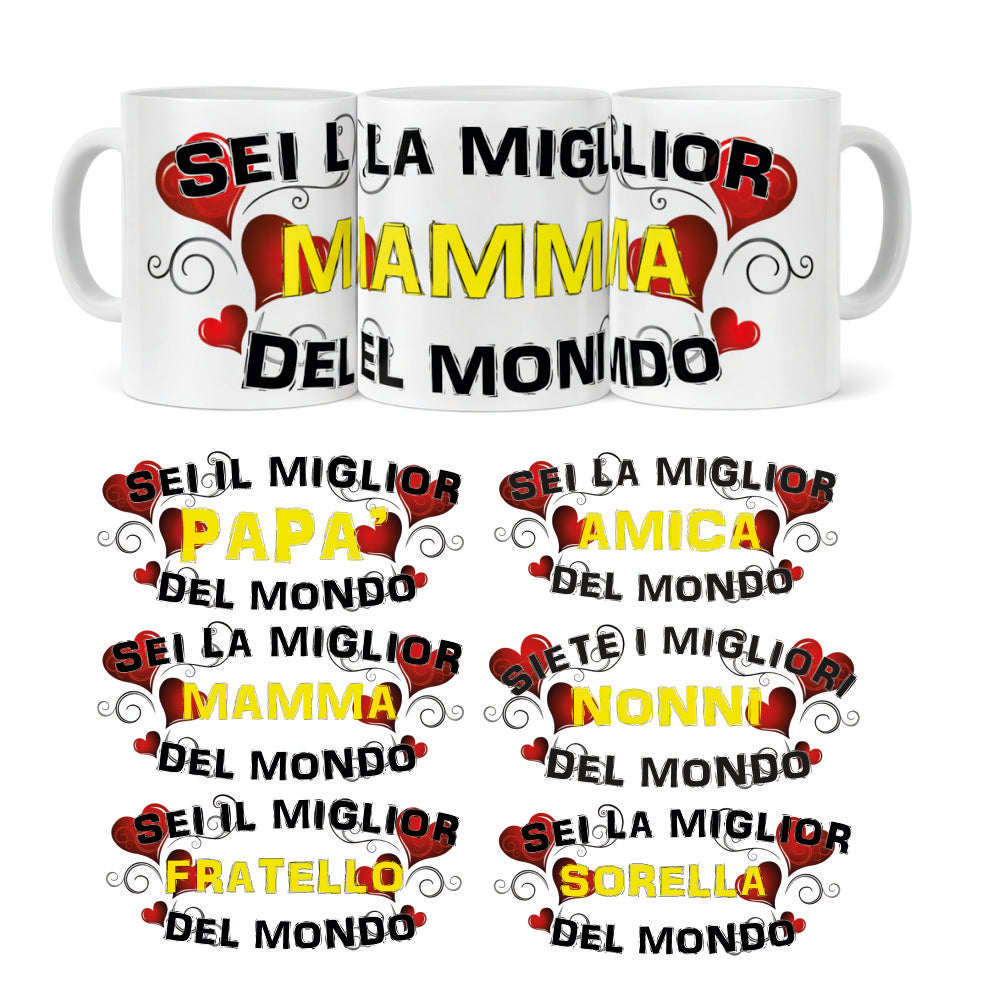 Tazza in Ceramica Personalizzabile “Miglior Mamma / Papà/ Sorella/ Fratello/...” – Tazza Personalizzata PS 09370-3043