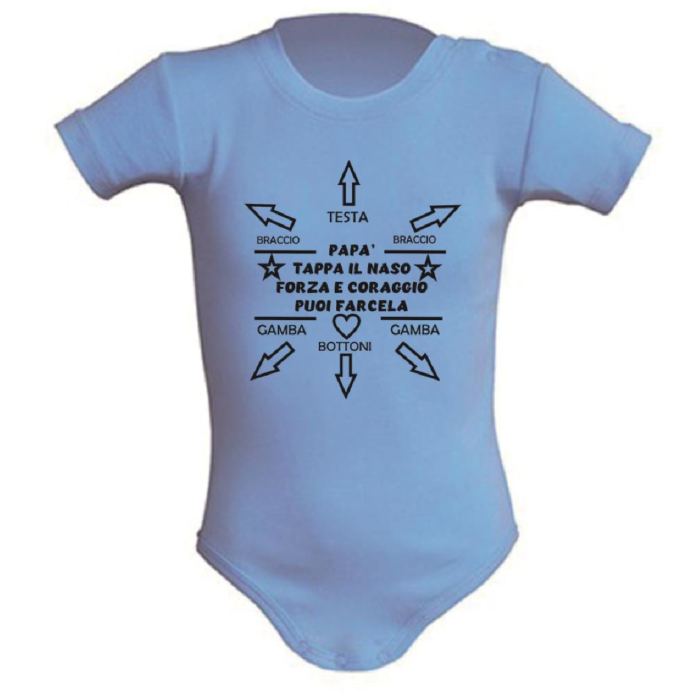 Body Neonato “Papà Tappa Il Naso Forza e Coraggio Puoi Farcela” Idea Regalo Festa del Papà PS 28180-0002