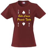 T-Shirt Donna “2 di Picche – Solo l’Asso Prende Tutto” – PS 28870-005