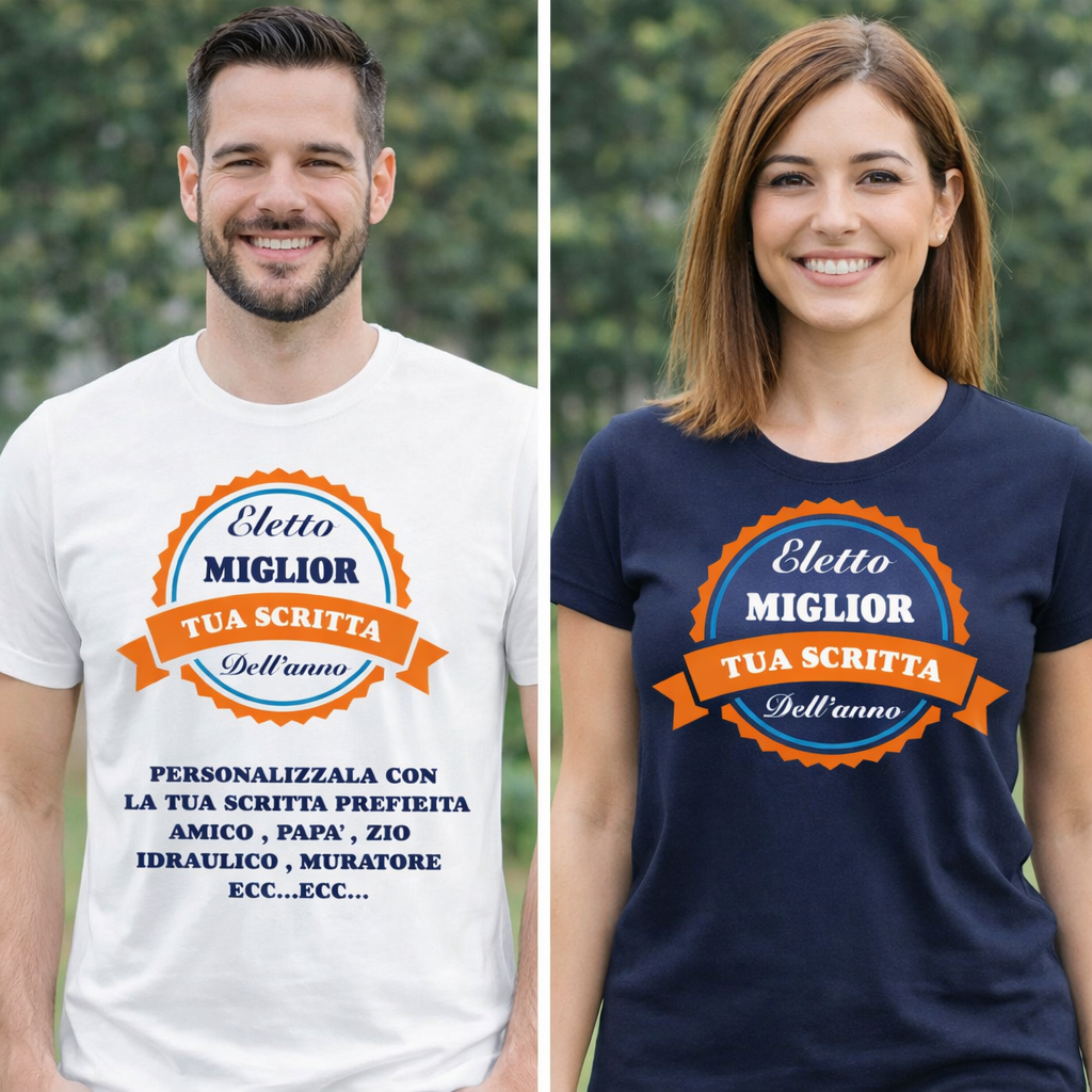 T-Shirt “Eletto Miglior … dell’Anno” Personalizzabile – Maglietta Unisex Manica Corta – PS 27431-A-125 PRS