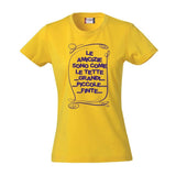 T-Shirt Donna “Le Amicizie Sono Come…” – Maglietta Divertente – PS 28870-012