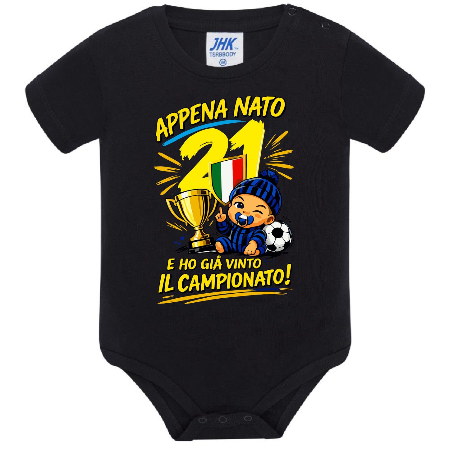 Body Scudetto Calcio InterNazionale Appena Nato e' Ho Gia Vinto Il Campionato NeroAzzurri Campioni D'Italia 2025/2026 21 Scudetti PS 28180-INT-10