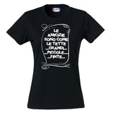 T-Shirt Donna “Le Amicizie Sono Come…” – Maglietta Divertente – PS 28870-012