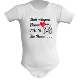 Body Neonato Tanti Auguri Papà Mamma Nonna Zia o Nome 100% Cotone PS 28180-0013