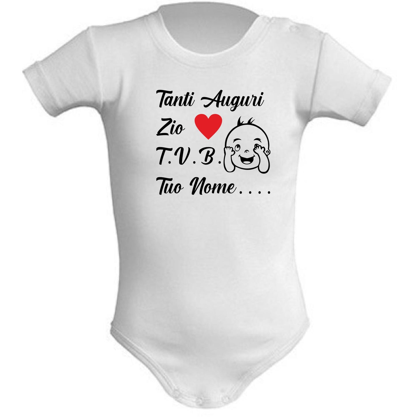 Body Neonato Tanti Auguri Papà Mamma Nonna Zia o Nome 100% Cotone PS 28180-0013